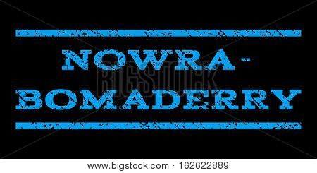 Nowra-Bomaderry watermark stamp. Text caption between horizontal parallel lines with grunge design style. Rubber seal stamp with scratched texture. Vector blue color ink imprint on a black background.
