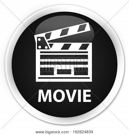 Movie (cinema Clip Icon) Premium Black Round Button