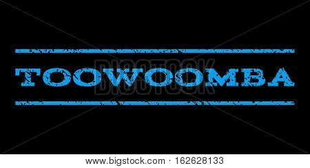 Toowoomba watermark stamp. Text tag between horizontal parallel lines with grunge design style. Rubber seal stamp with dirty texture. Vector blue color ink imprint on a black background.