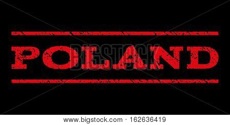 Poland watermark stamp. Text tag between horizontal parallel lines with grunge design style. Rubber seal stamp with scratched texture. Vector red color ink imprint on a black background.
