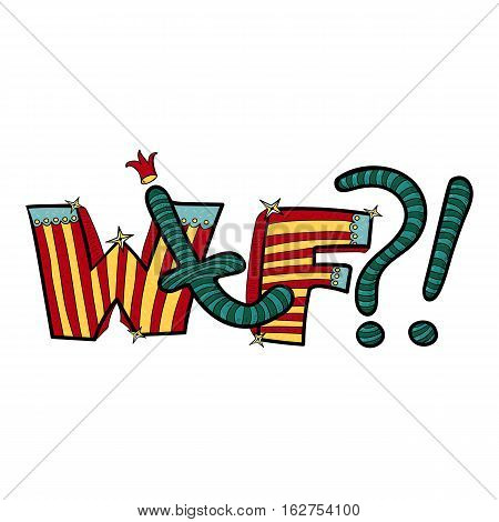 Pop Art clown comics icon "WTF!" with crown. Vector illustration on white background