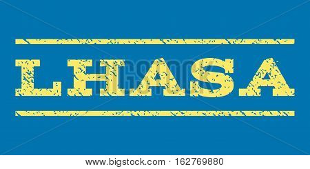 Lhasa watermark stamp. Text caption between horizontal parallel lines with grunge design style. Rubber seal stamp with unclean texture. Vector yellow color ink imprint on a blue background.