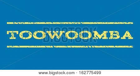 Toowoomba watermark stamp. Text caption between horizontal parallel lines with grunge design style. Rubber seal stamp with dirty texture. Vector yellow color ink imprint on a blue background.
