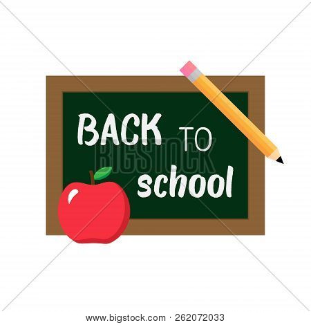 Back To School Chalkboard Vector Illustration With Writing And School Supplies. Apple, Ruler, Pencil