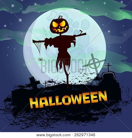 Halloween Poster Design With Boogieman. Creative Lettering With Straw Man With Pumpkin Head, Graves 