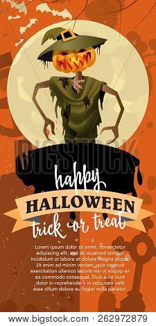 Happy Halloween Trick Or Treat Poster Design With Spooky  Straw Man.calligraphy With Straw Man With 