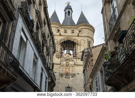 La Grosse Cloche (great Bell15th Century), The Second Remaining Gate Of The Medieval Walls. Bordeaux