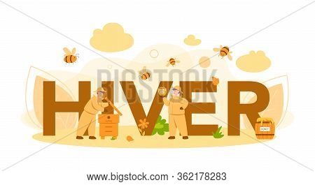 Hiver Or Beekeeper Typographic Header Concept. Professional Farmer