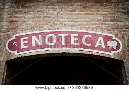 Barolo, Italy - March 19, 2017 - Old Signboard Of An Italian 