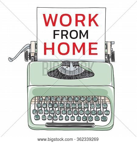 Work From Home For Screen T-shirt Mint Green Vintage  Typewriter Portable Retro With Paper  Hand Dra