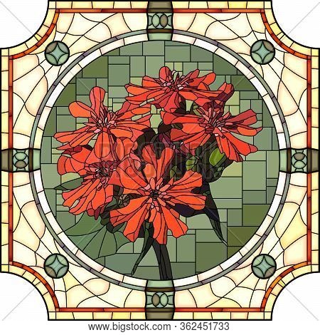 Vector Mosaic With Blooming Red Lychnis Flowers In A Round Decorative Stained Glass Frame.