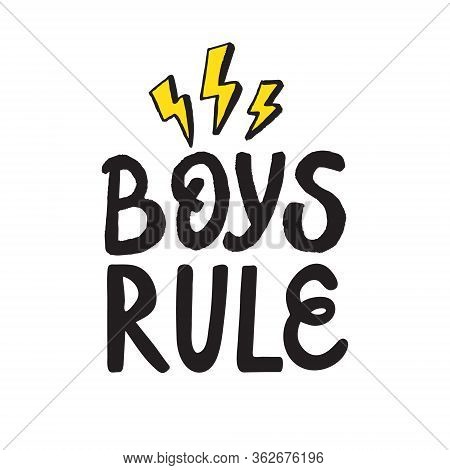 Boys Rule Hand Lettering On White Background