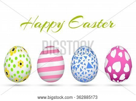 Happy Easter. Set Of Easter Eggs With Different Texture On A White Background. Happy Easter Eggs. Sp