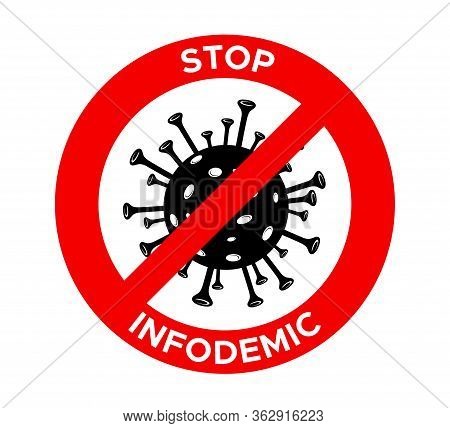 Coronavirus Icon With Red Prohibit Sign. Stop Infodemic