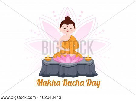 Happy Makha Bucha Day Template Hand Drawn Cartoon Flat Illustration Buddha Sitting In Lotus Flower U