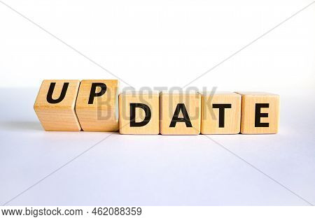 Date Or Update Symbol. Turned Wooden Cubes And Changed The Concept Word Date To Update. Beautiful Wh