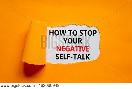 Stop Negative Self-talk Symbol. Concept Words How To Stop Your Negative Self-talk On White Paper On 