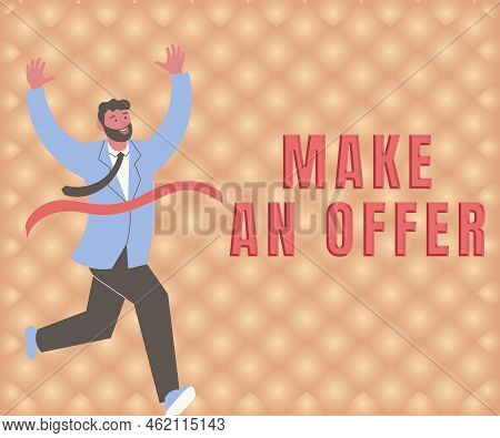 Text Caption Presenting Make An Offer. Business Overview Proposal Bring Up Volunteer Proffer Bestow 