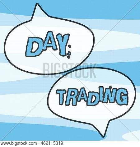 Text Caption Presenting Day Trading. Business Overview Securities Specifically Buying And Selling Fi