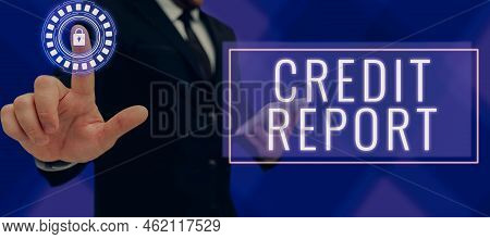 Sign Displaying Credit Report. Word For Borrowing Rap Sheet Bill And Dues Payment Score Debt History