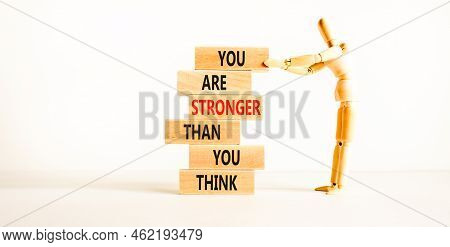 Support And Be Stronger Symbol. Concept Words You Are Stronger Than You Think Stronger On Wooden Blo