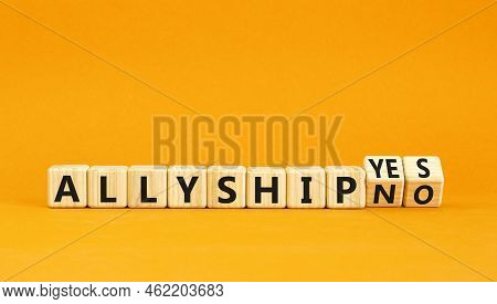 Allyship Yes Or No Symbol. Concept Words Allyship Yes Or Allyship No On Wooden Cubes. Beautiful Oran