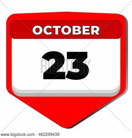 23 October Vector Icon Calendar Day. 23 Date Of October. Twenty Third Day Of October. 23th Date Numb