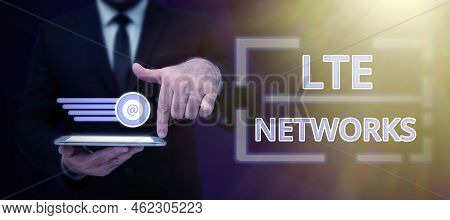 Conceptual Caption Lte Networks. Internet Concept Fastest Network Connection Available For Wireless 