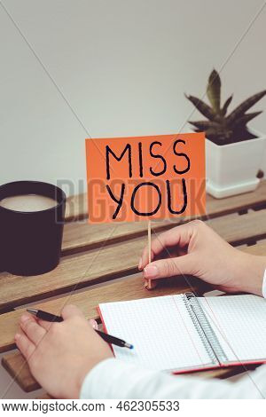 Text Showing Inspiration Miss You. Conceptual Photo Longing For An Important Person In Your Life For