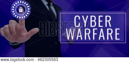 Sign Displaying Cyber Warfare. Business Concept Virtual War Hackers System Attacks Digital Thief Sta