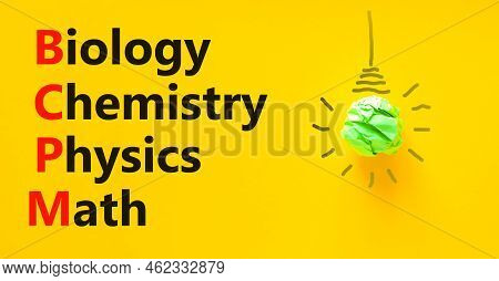 Bcpm Biology Chemistry Physics Math Symbol. Concept Words Bcpm Biology Chemistry Physics Math On Yel