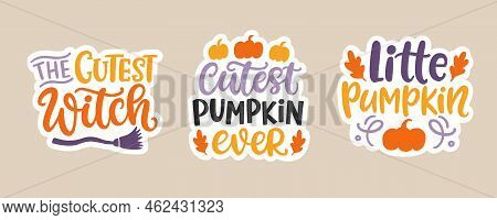 Little Pumpkin, The Cutest Witch. Halloween Stickers Set