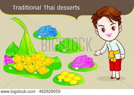 Thai Character In Traditional Costume Sawasdee And Welcome Presenting Traditional Thai Dessert Set