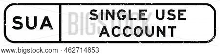 Grunge Black Sua Single Use Account Word Square Rubber Seal Stamp On White Background