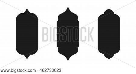 Islamic Shape Of A Window Or Door Arch. Arab Frame Set. Ramadan Kareem Silhouette Icon. Mosque Gate.