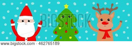 Santa Claus Deer Raindeer Set Holding Hands Up. Merry Christmas Tree. Fir-tree Icon. Cute Cartoon Ka