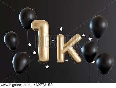 1000 Followers Card With Balloons And Stars On Black Background. Banner For Social Network, Blog. 1k