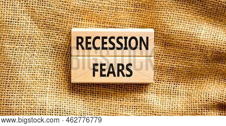 Recession Fears Symbol. Concept Words Recession Fears On Wooden Blocks On A Beautiful Canvas Table C