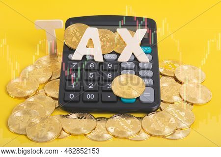 Tax Btc Cryptocurrency With Tax Wording On Bitcoin And Caculator On Stock Graph Yellow Background