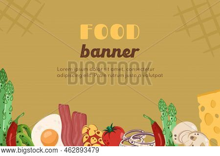 Horizontal Background With Different Vegetables, Egg, Bacon, Mushrooms For Breakfast Meals, Dinner, 