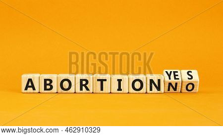 Abortion Yes Or No Symbol. Concept Words Abortion Yes Or Abortion No On Wooden Cubes. Beautiful Oran