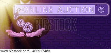 Sign Displaying Online Auction. Business Idea Digitized Sale Event Which Item Is Sold To The Highest