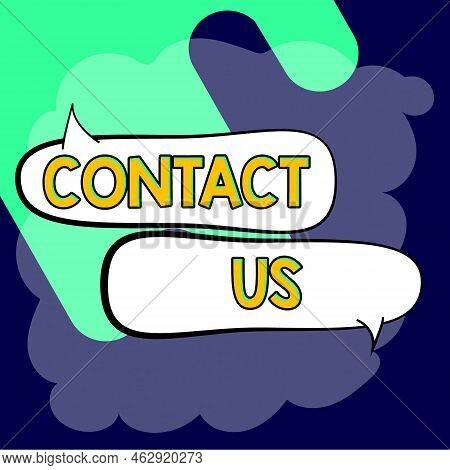 Hand Writing Sign Contact Us. Business Approach Group Of Person That Rendering Costumer Service Thro