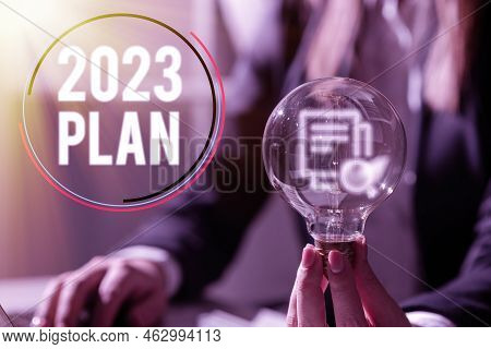 Sign Displaying 2023 Plan. Business Overview Setting Up Your Goals And Plans For The Current Year Or