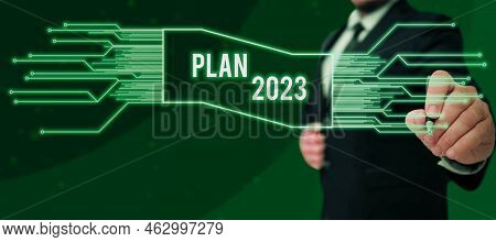 Text Showing Inspiration Plan 2023. Internet Concept Detailed Proposal For Doing Or Achieving Someth
