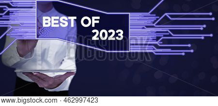 Hand Writing Sign Best Of 2023. Business Showcase Great And Marvelous Things And Events Happened On