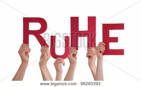 People Holding German Word Ruhe Means Rest