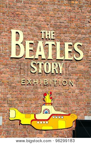 The Beatles Story Exhibition Sign.