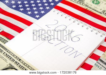 USA 2016 Presidential Election with American flag and money