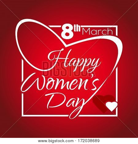 Happy Women's Day. Greeting inscription. 8th March. Lettering in a frame in the shape of heart. Woman Day lettering. White lettering on a red background. Vector illustration